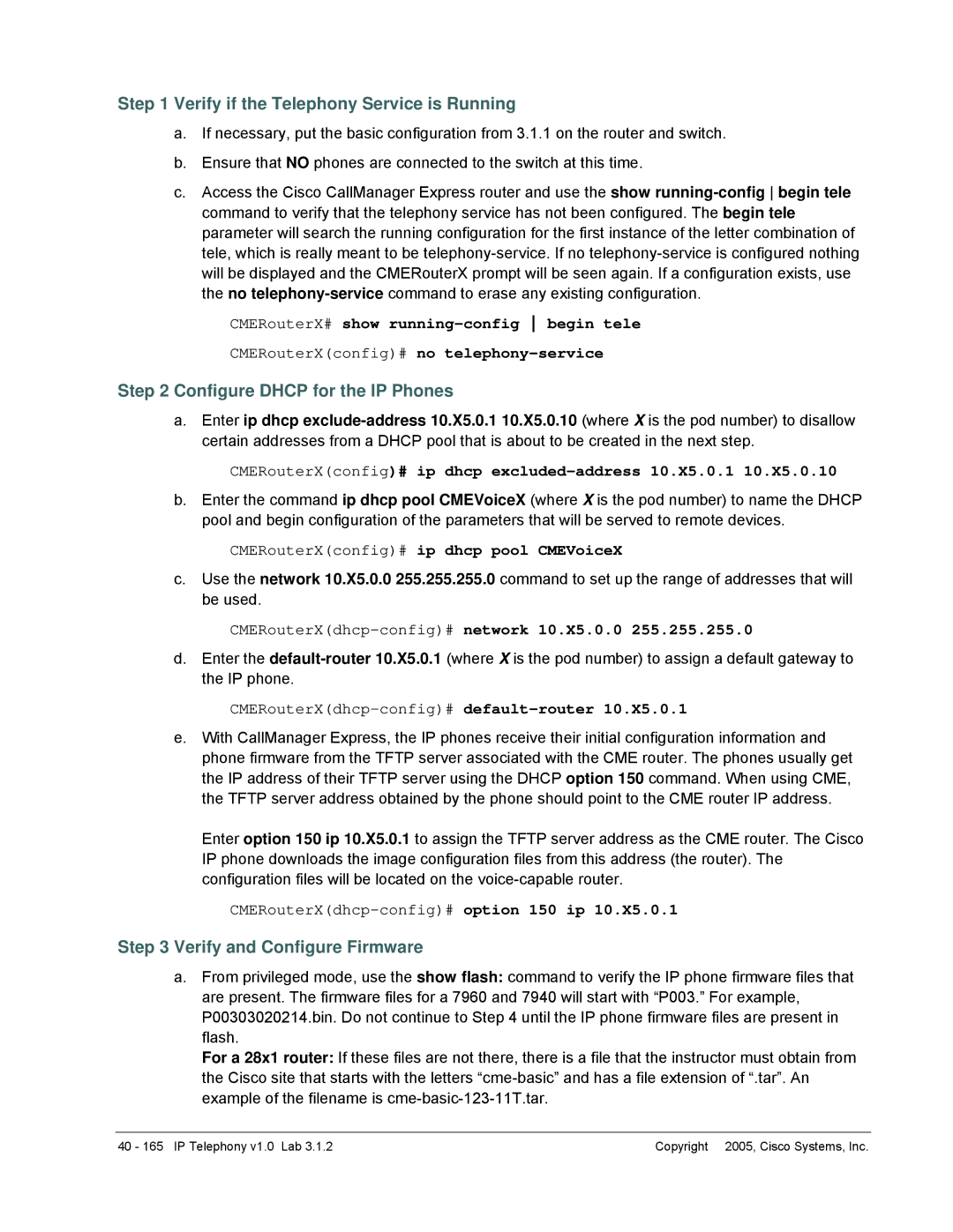 Cisco Systems v1.0 manual Verify if the Telephony Service is Running, Configure Dhcp for the IP Phones 