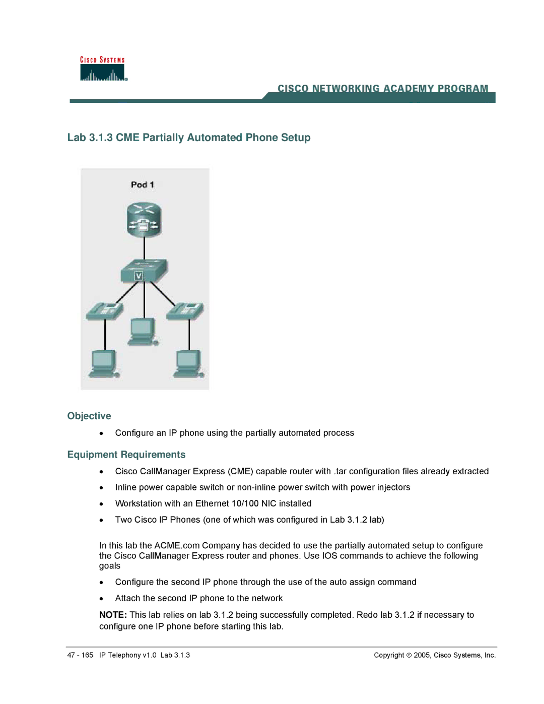 Cisco Systems v1.0 manual Lab 3.1.3 CME Partially Automated Phone Setup, Objective 