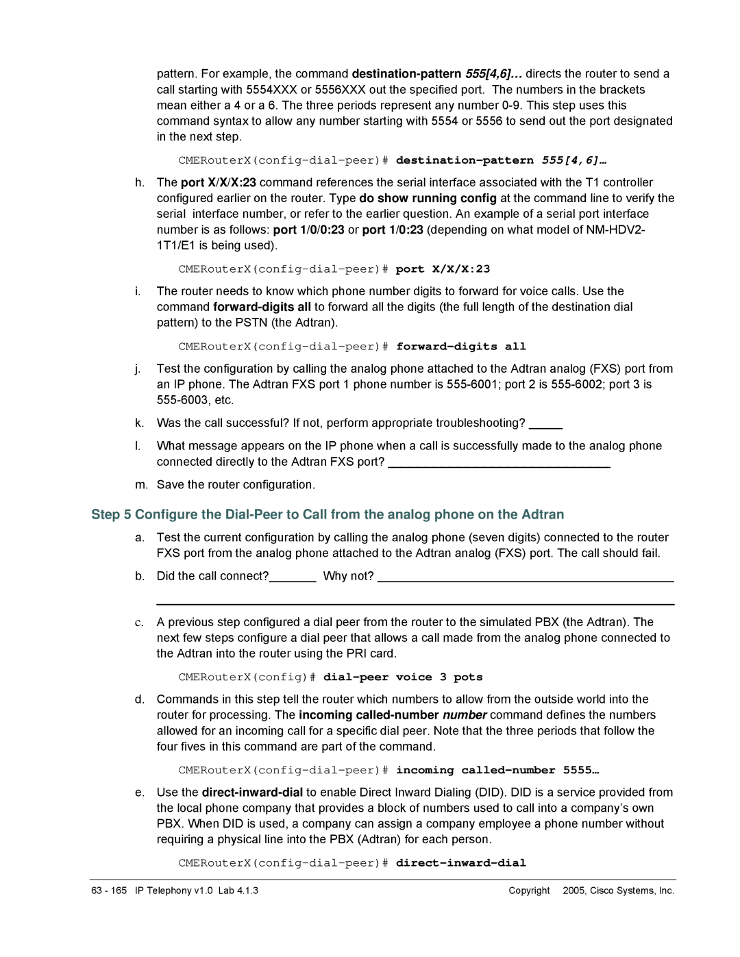 Cisco Systems v1.0 manual CMERouterXconfig-dial-peer# destination-pattern5554,6…, CMERouterXconfig-dial-peer# port X/X/X23 