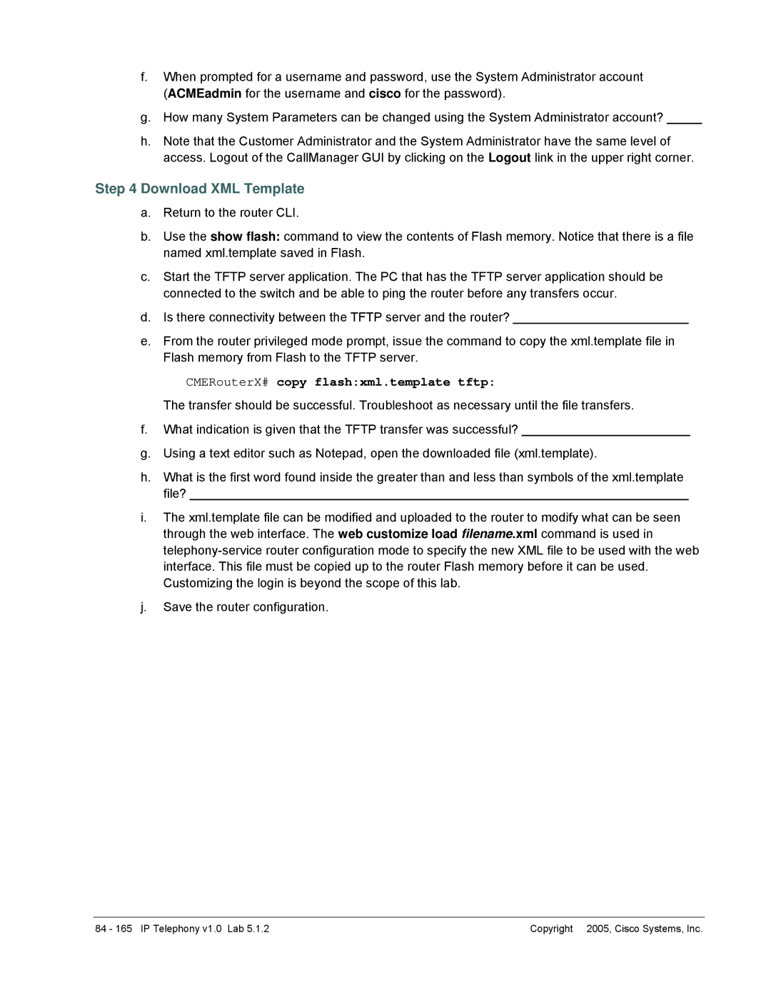 Cisco Systems v1.0 manual Download XML Template, CMERouterX# copy flashxml.template tftp 