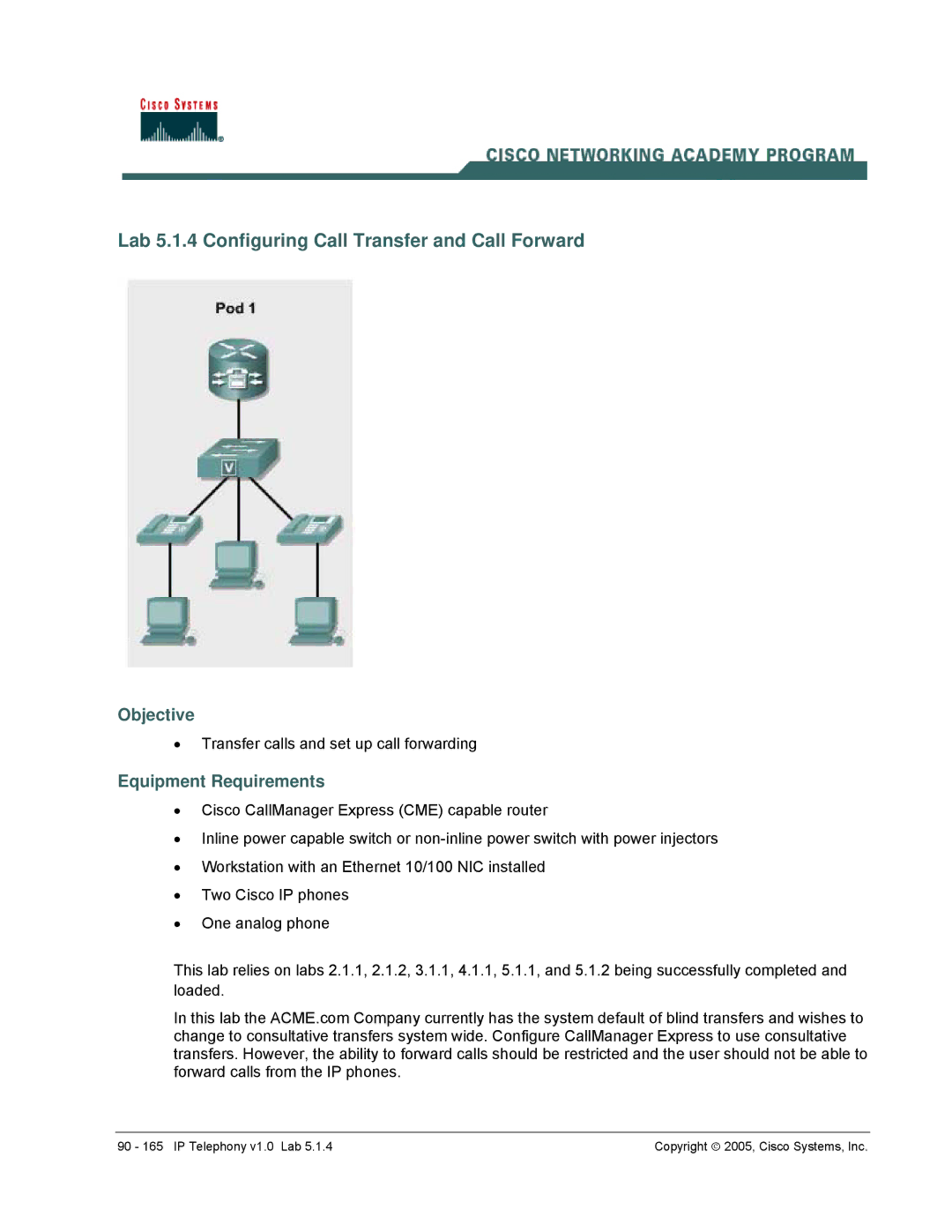 Cisco Systems v1.0 manual Lab 5.1.4 Configuring Call Transfer and Call Forward, Objective 