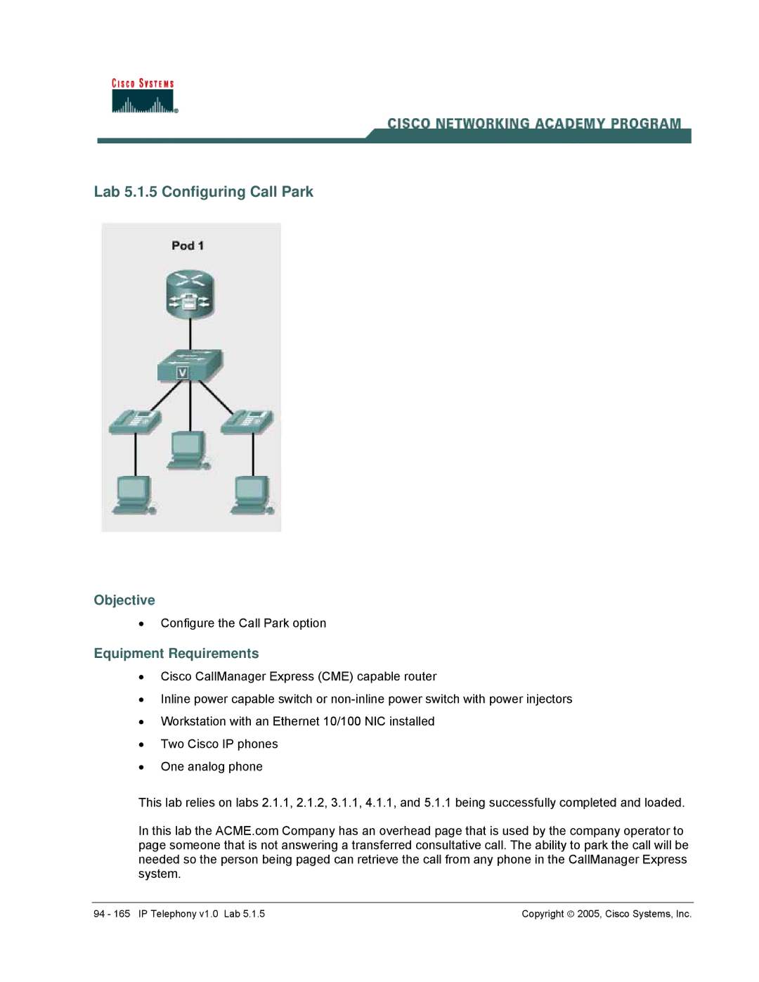 Cisco Systems v1.0 manual Lab 5.1.5 Configuring Call Park, Objective 