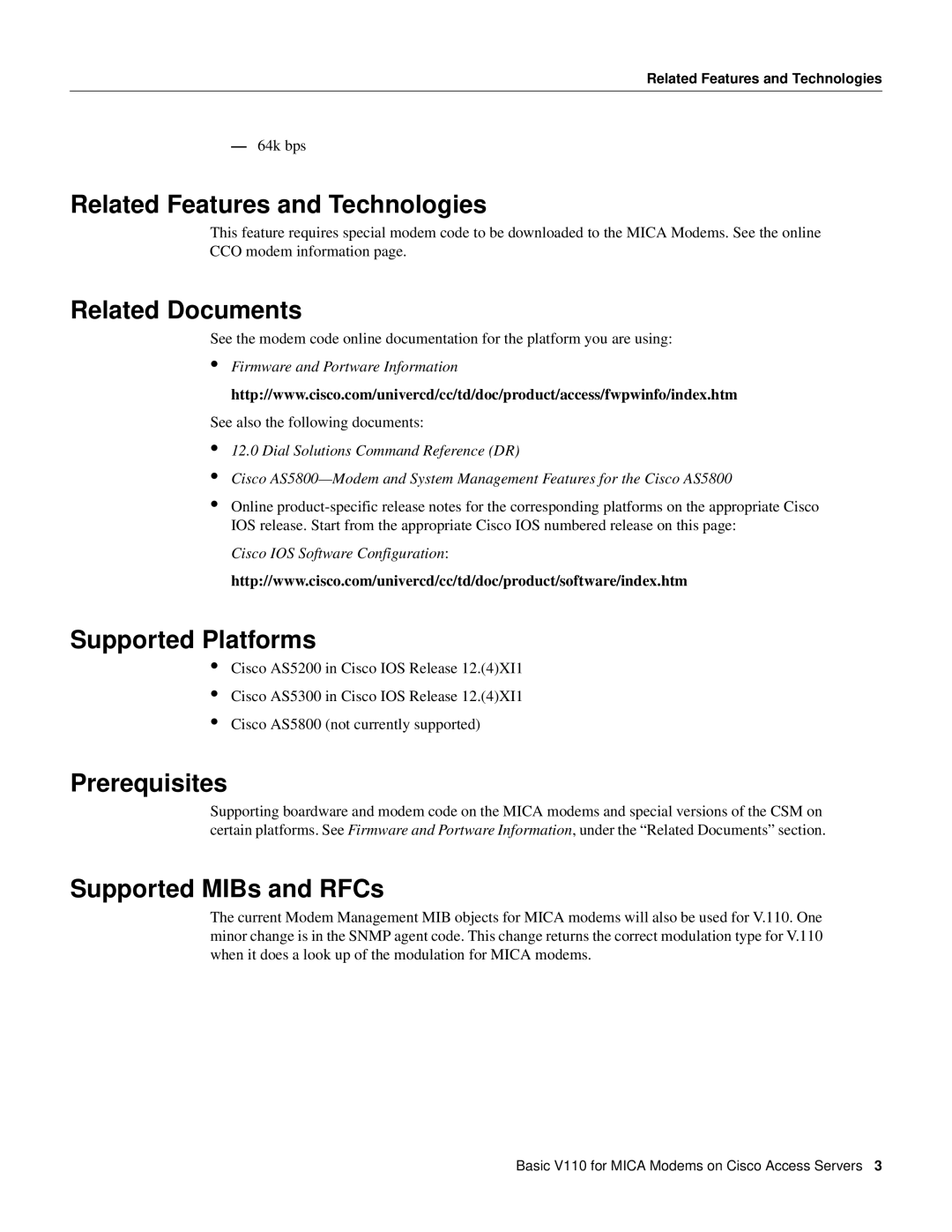 Cisco Systems V110 manual Related Features and Technologies, Related Documents, Supported Platforms, Prerequisites 