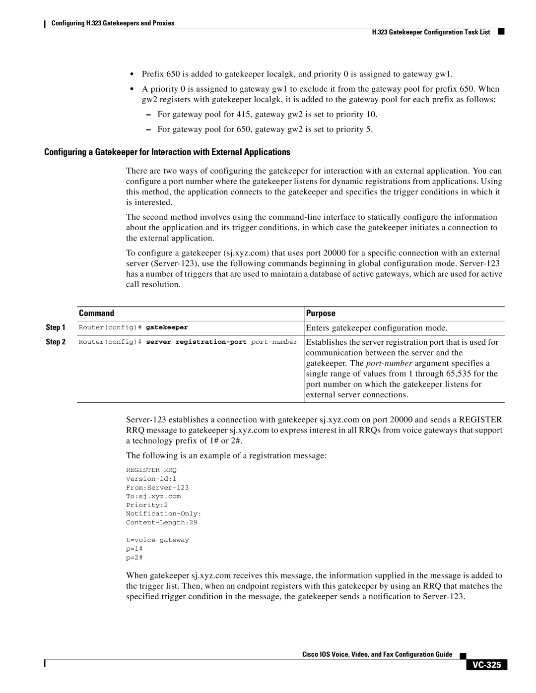 Cisco Systems VC-289 manual Following is an example of a registration message, VC-325 