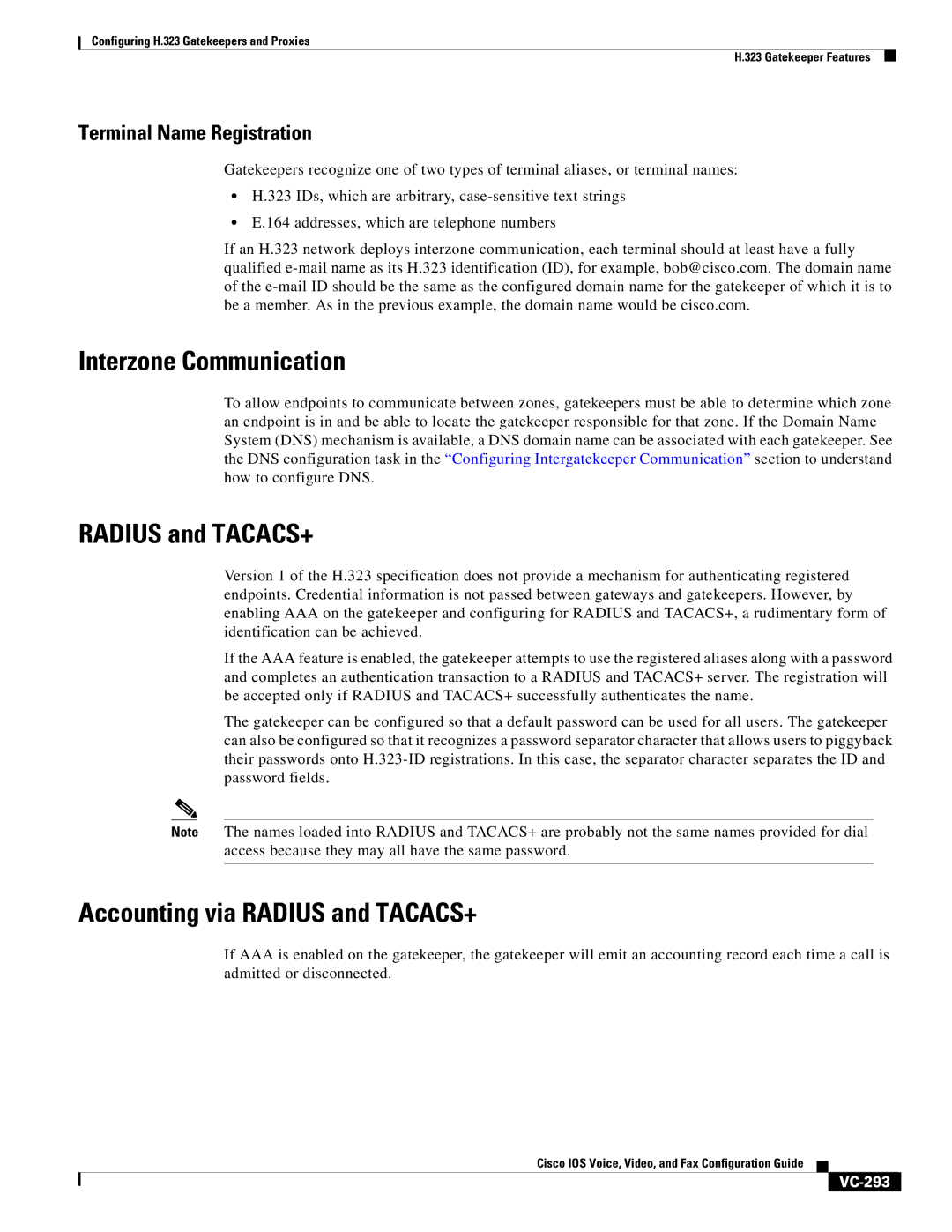 Cisco Systems VC-289 Interzone Communication, Accounting via Radius and TACACS+, Terminal Name Registration, VC-293 