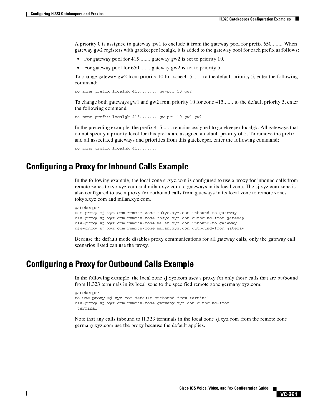 Cisco Systems VC-289 Configuring a Proxy for Inbound Calls Example, Configuring a Proxy for Outbound Calls Example, VC-361 