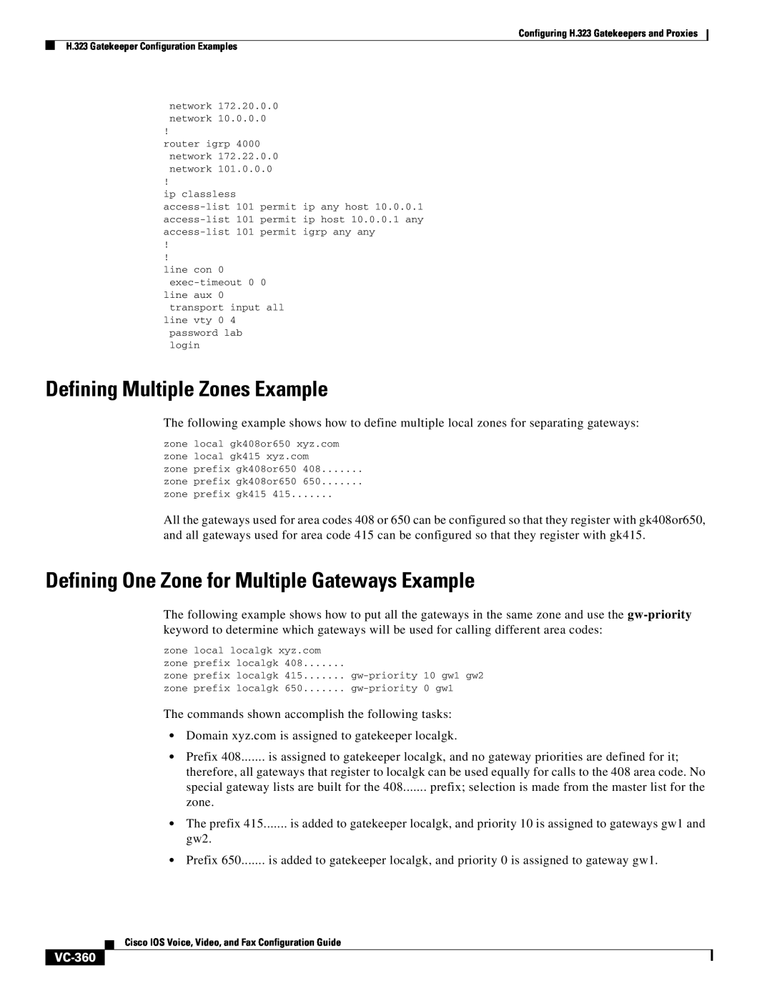 Cisco Systems VC-289 manual Defining Multiple Zones Example, Defining One Zone for Multiple Gateways Example, VC-360 