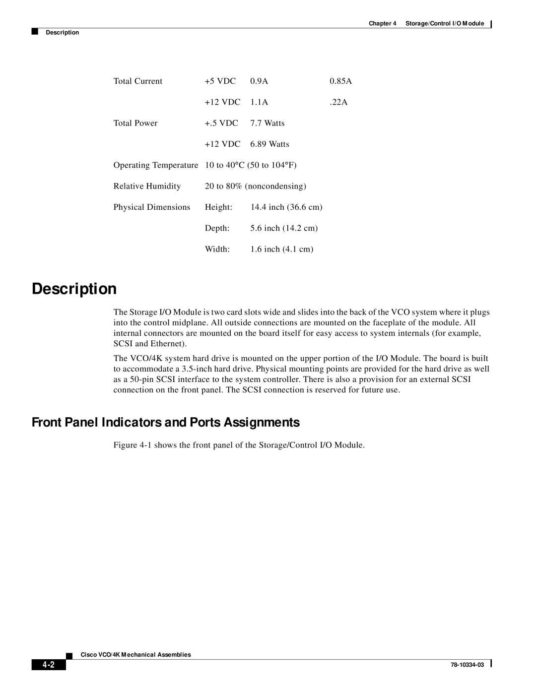 Cisco Systems VCO/4K specifications Description, Front Panel Indicators and Ports Assignments 