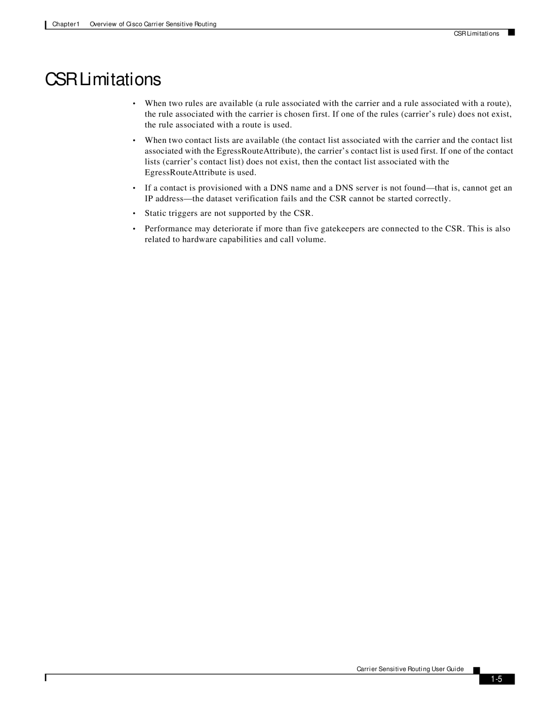 Cisco Systems Version 1.1 manual CSR Limitations 