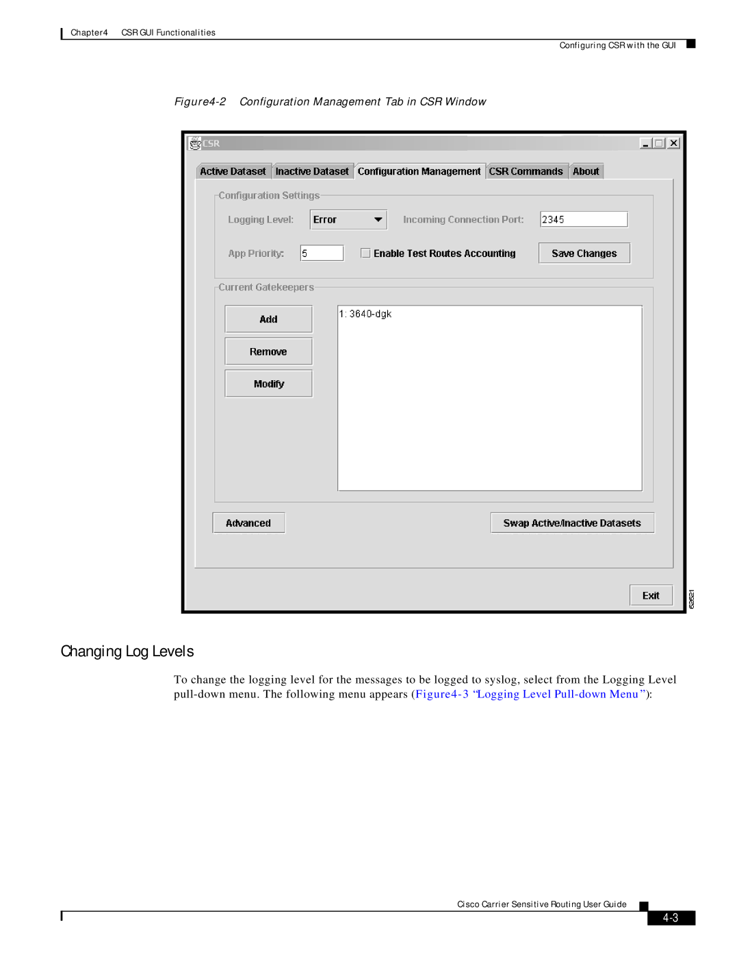 Cisco Systems Version 1.1 manual Changing Log Levels, Configuration Management Tab in CSR Window 