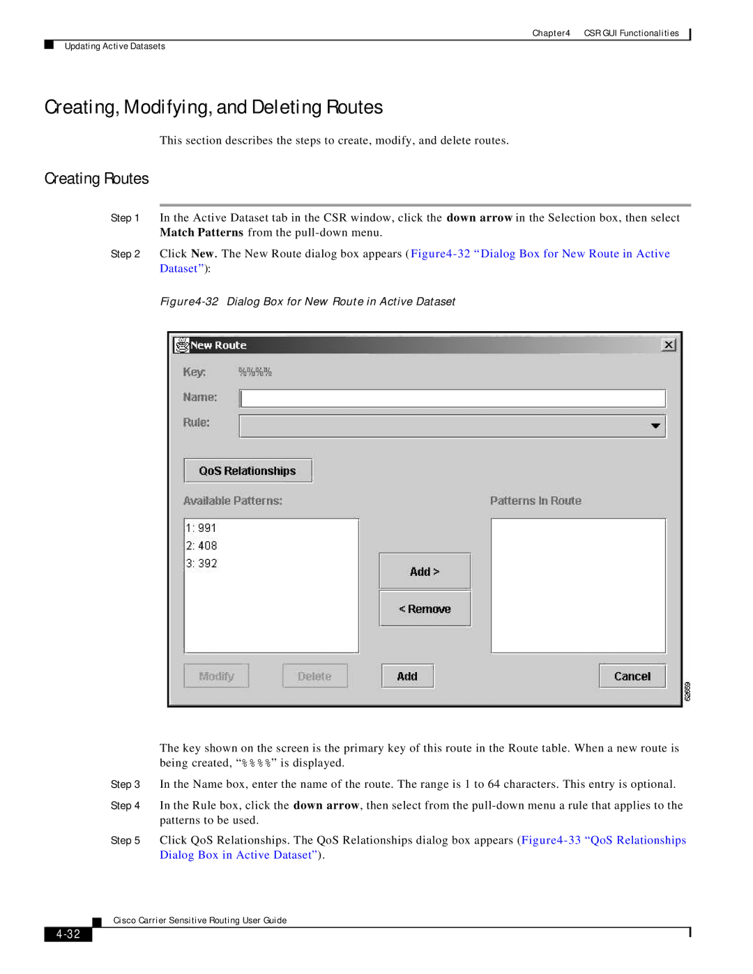 Cisco Systems Version 1.1 manual Creating, Modifying, and Deleting Routes, Creating Routes 