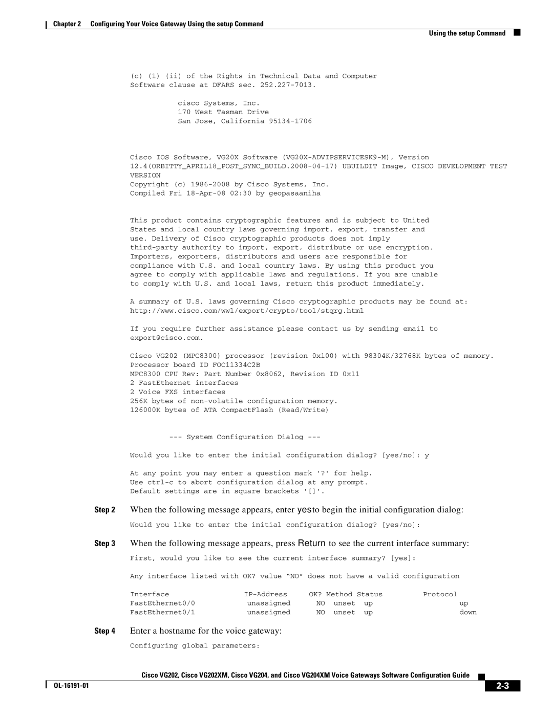 Cisco Systems VG202XM, VG204XM manual Enter a hostname for the voice gateway 