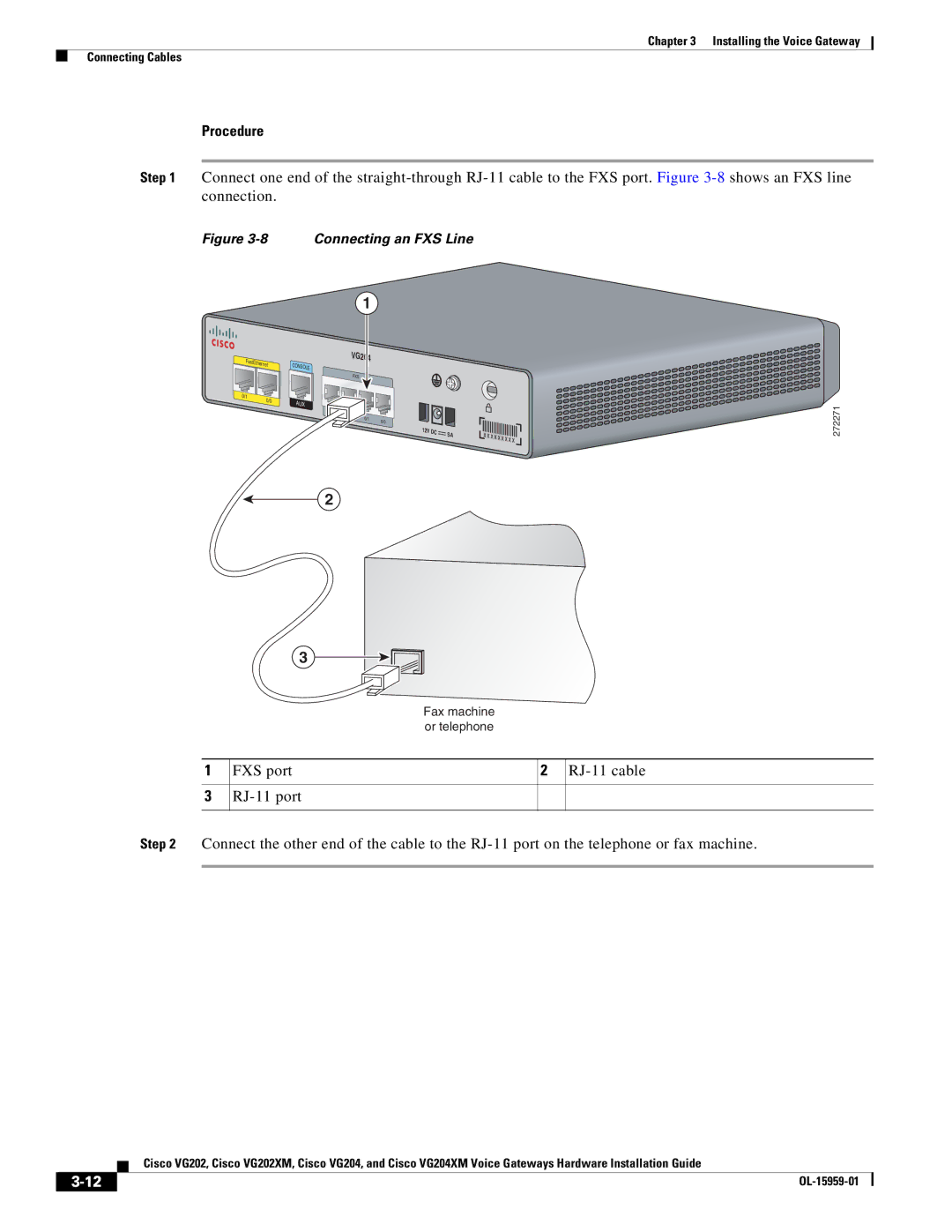 Cisco Systems VG202XM, VG204XM manual Connecting an FXS Line 