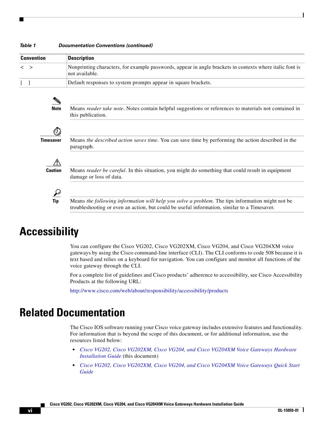 Cisco Systems VG202XM, VG204XM manual Accessibility, Related Documentation 