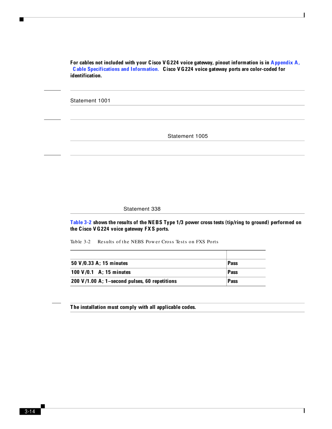 Cisco Systems VG224 Connecting Cables, 120 VAC, 15A 240 VAC, 10A international Statement, Nebs Tests Results 