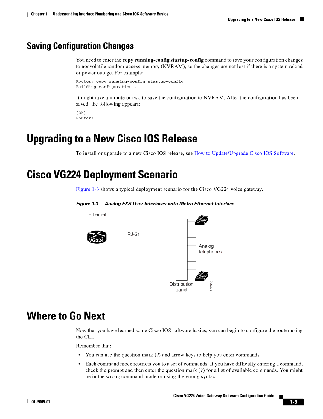 Cisco Systems manual Upgrading to a New Cisco IOS Release, Cisco VG224 Deployment Scenario, Where to Go Next 