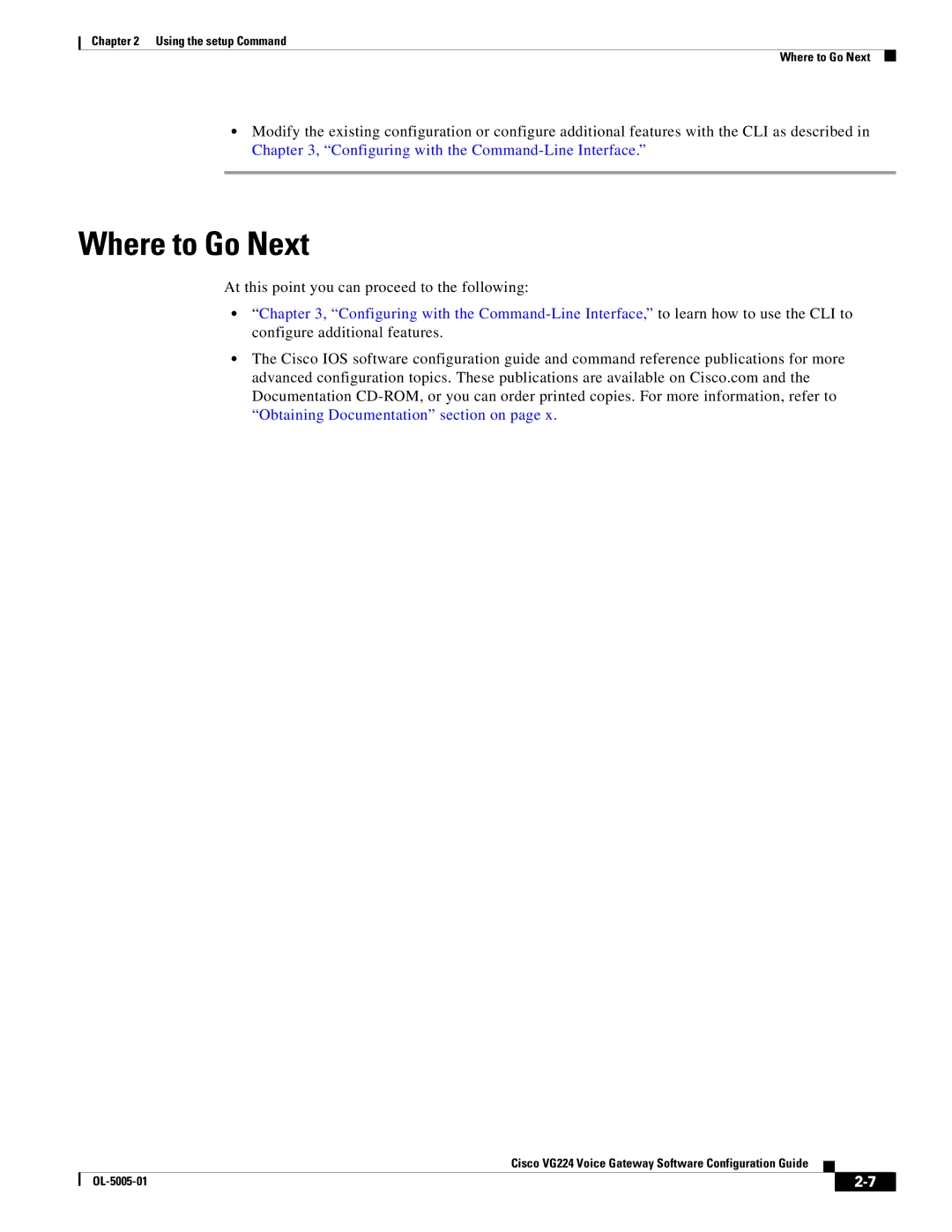 Cisco Systems VG224 manual Where to Go Next, At this point you can proceed to the following 