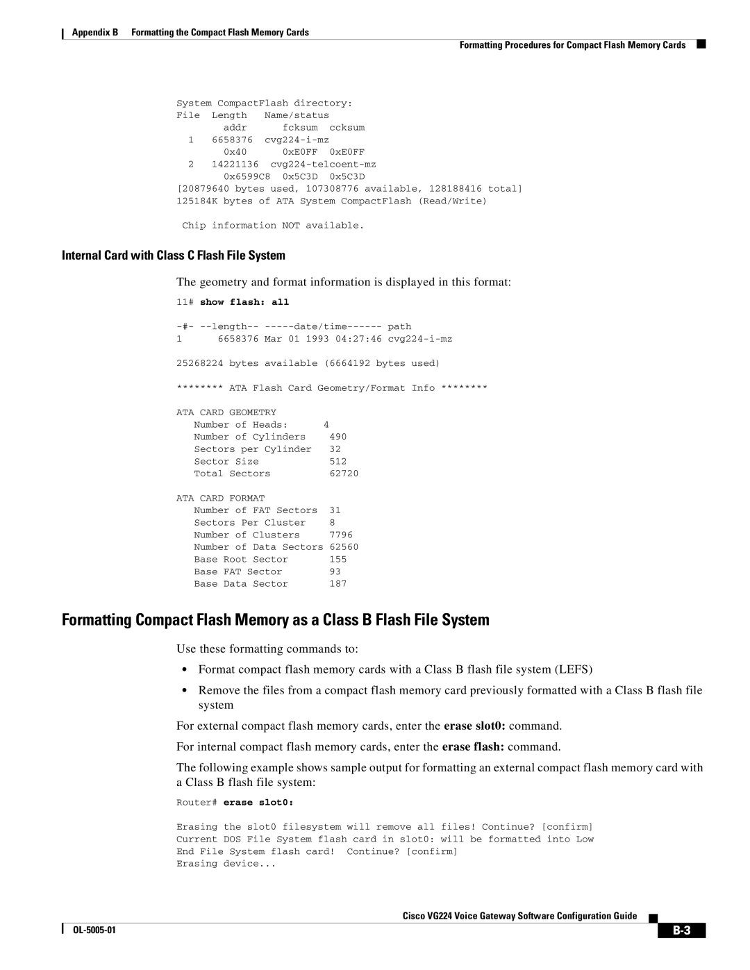 Cisco Systems VG224 Geometry and format information is displayed in this format, 11# show flash all, Router# erase slot0 