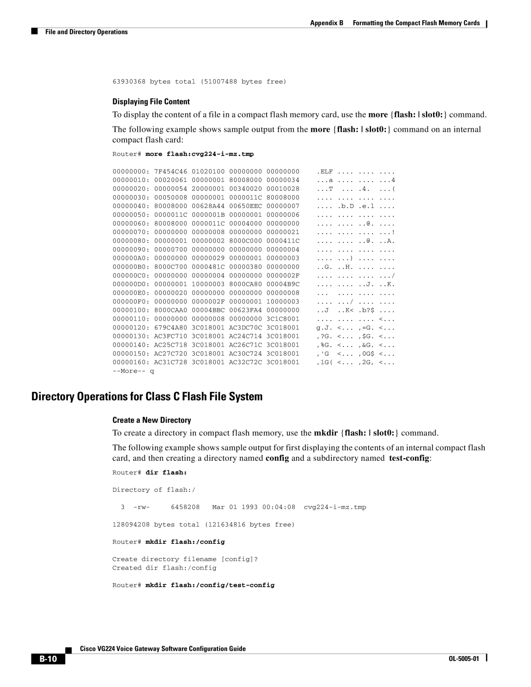 Cisco Systems VG224 Directory Operations for Class C Flash File System, Create a New Directory, Router# mkdir flash/config 