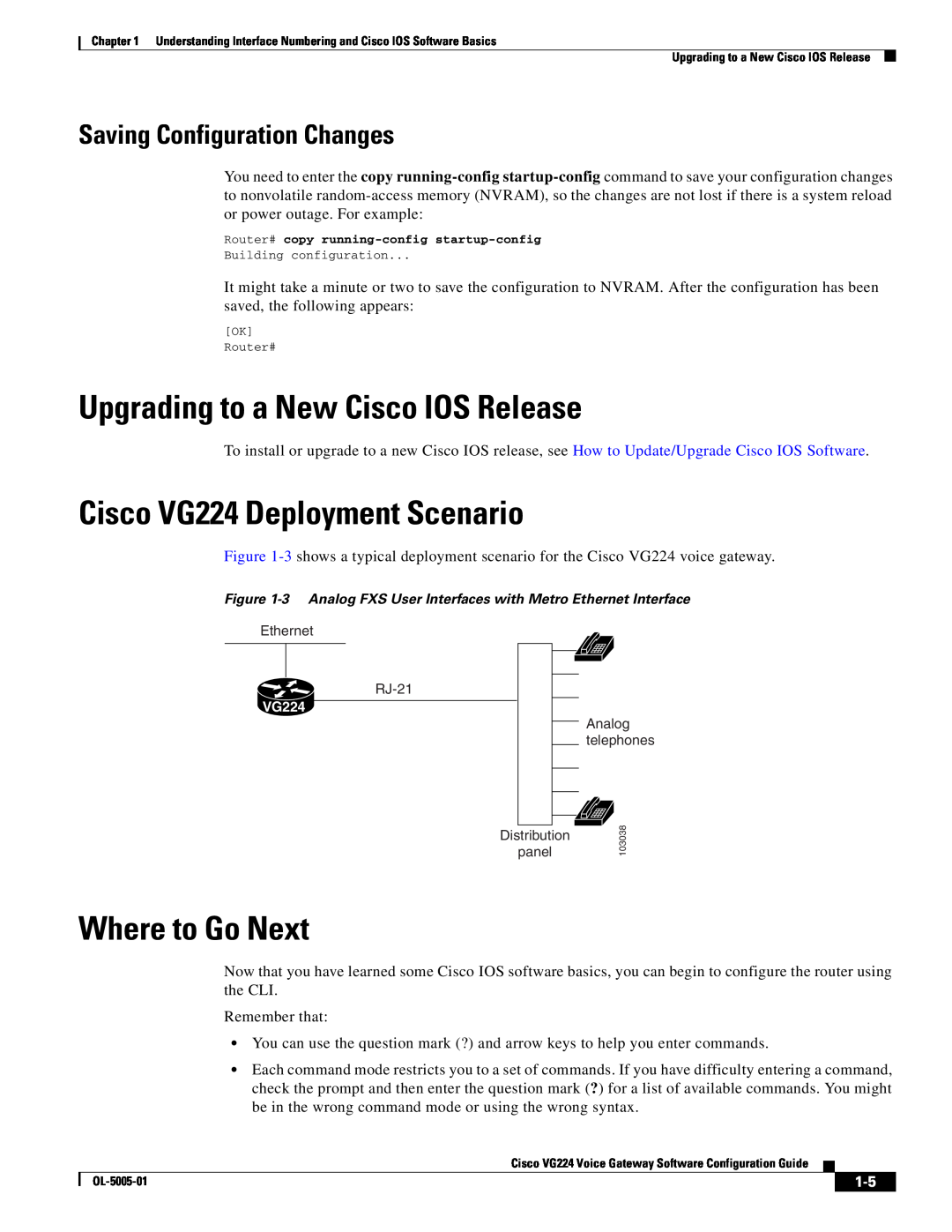 Cisco Systems manual Upgrading to a New Cisco IOS Release, Cisco VG224 Deployment Scenario, Where to Go Next 