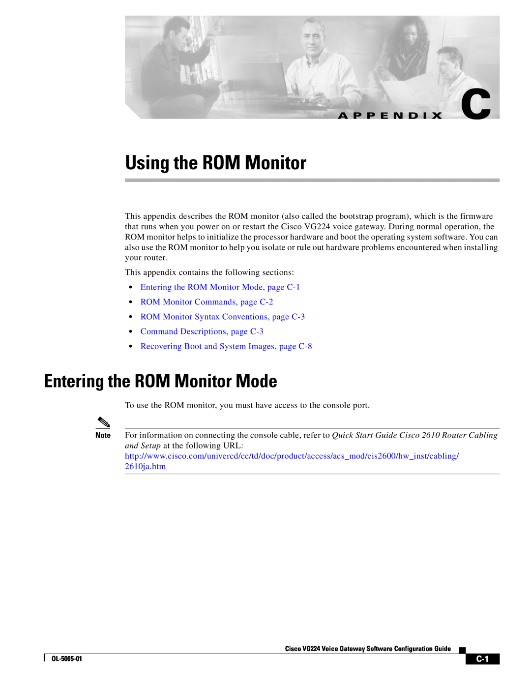 Cisco Systems VG224 manual Using the ROM Monitor, Entering the ROM Monitor Mode, A P P E N D I X C 