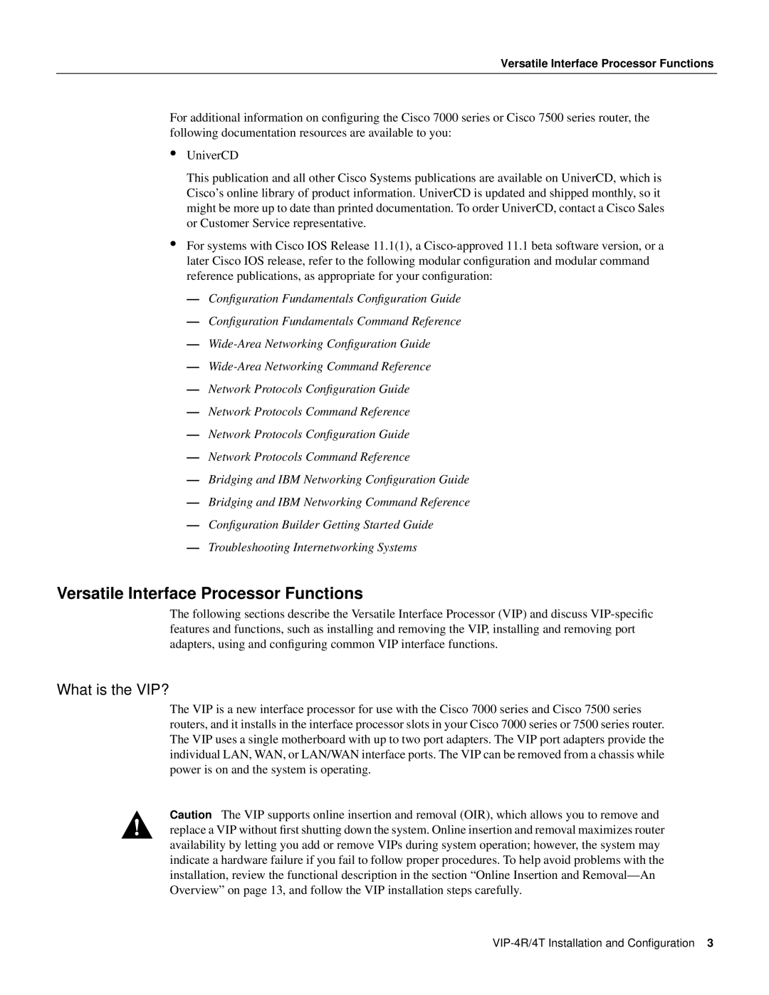 Cisco Systems VIP-4R/4T manual Versatile Interface Processor Functions, What is the VIP? 