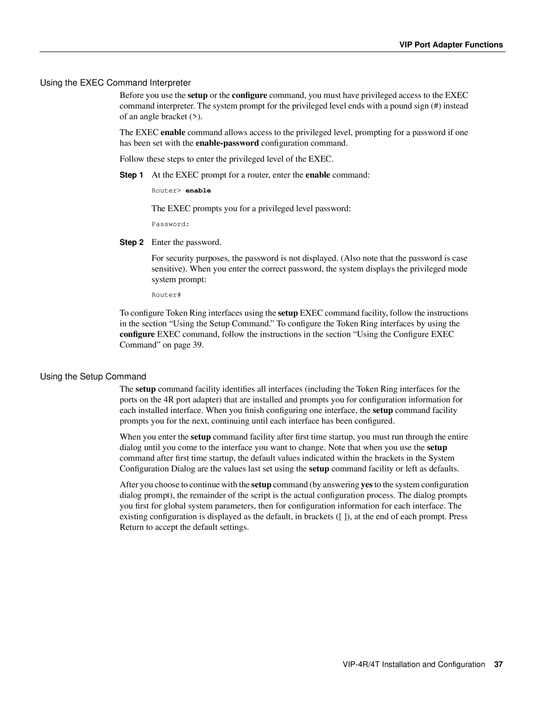 Cisco Systems VIP-4R/4T manual Using the Exec Command Interpreter, Using the Setup Command 