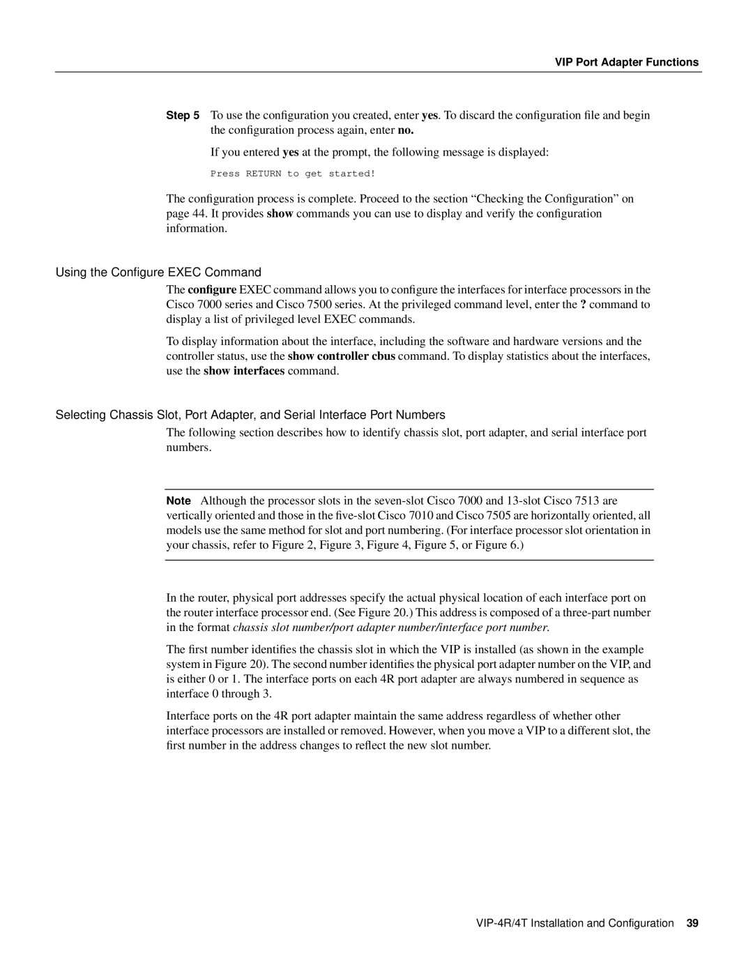 Cisco Systems VIP-4R/4T manual Using the Conﬁgure Exec Command 