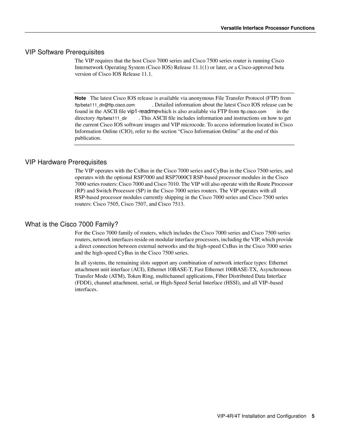 Cisco Systems VIP-4R/4T manual VIP Software Prerequisites, VIP Hardware Prerequisites, What is the Cisco 7000 Family? 