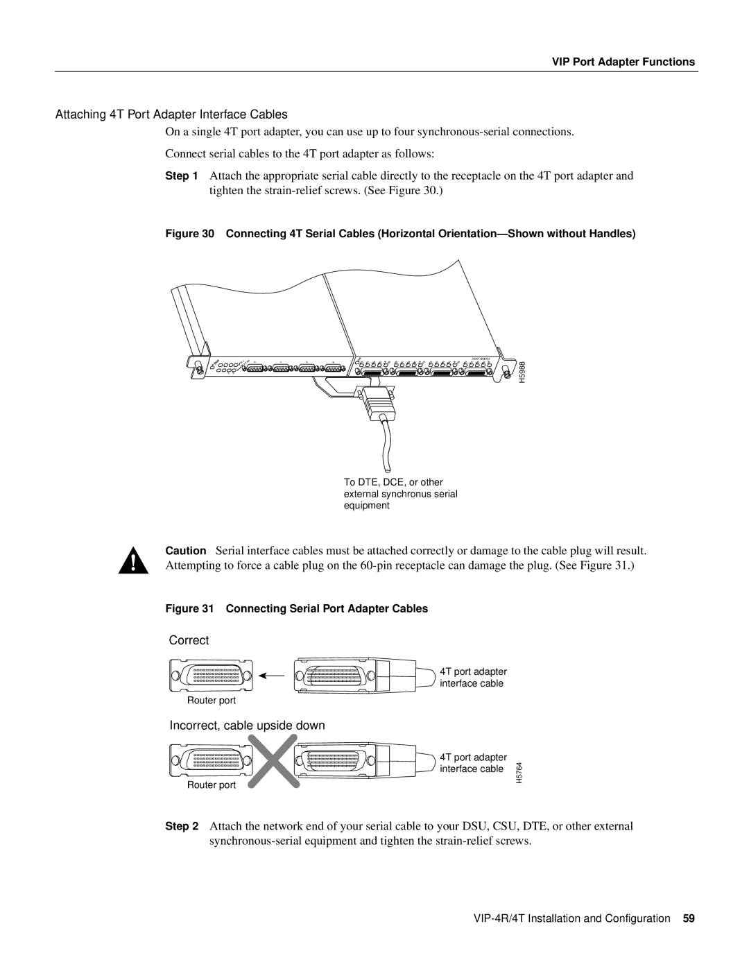 Cisco Systems VIP-4R/4T manual Attaching 4T Port Adapter Interface Cables, Correct, Incorrect, cable upside down 