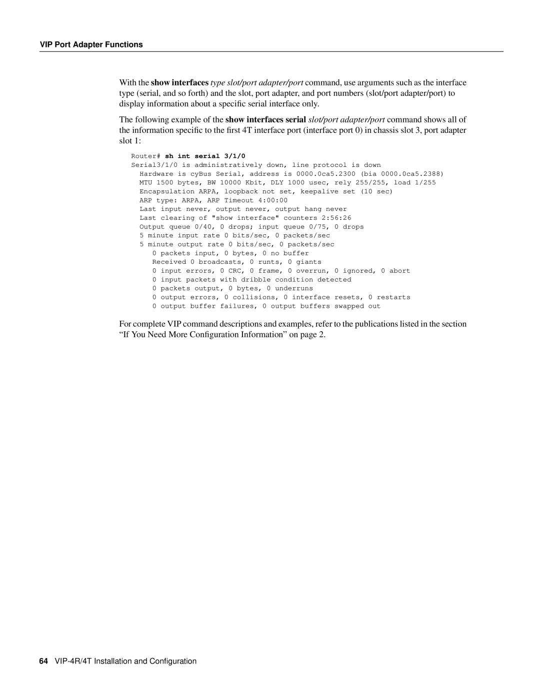 Cisco Systems VIP-4R/4T manual Serial3/1/0 is administratively down, line protocol is down 