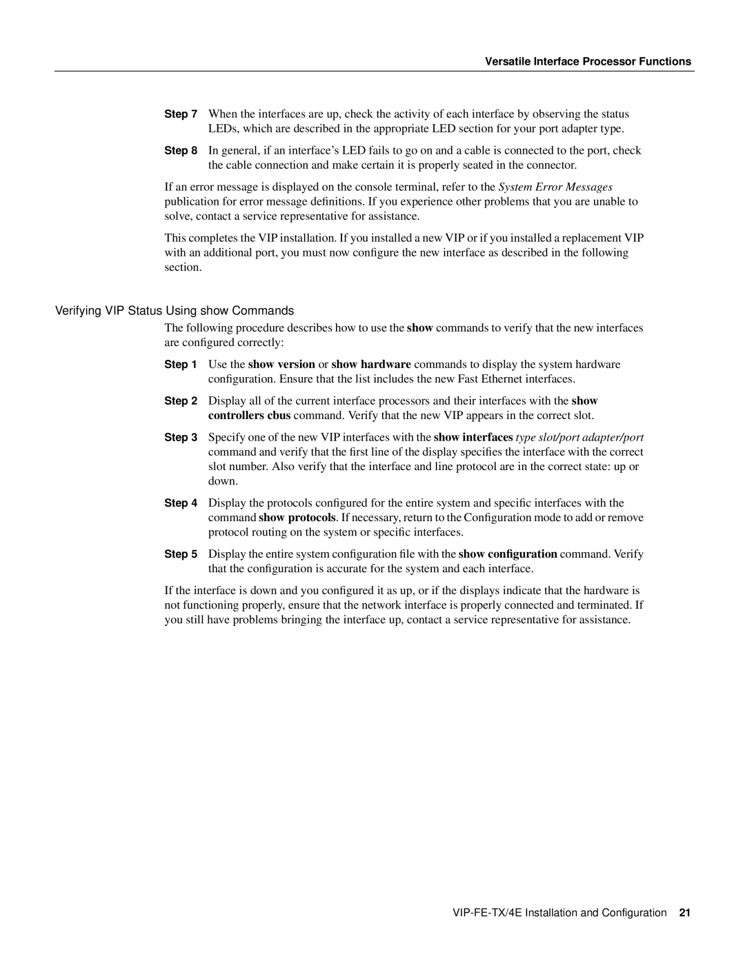 Cisco Systems VIP-FE-TX/4E manual Verifying VIP Status Using show Commands 