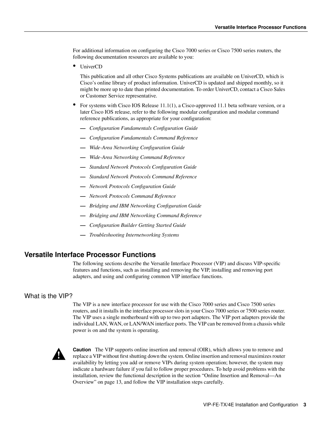 Cisco Systems VIP-FE-TX/4E manual Versatile Interface Processor Functions, What is the VIP? 