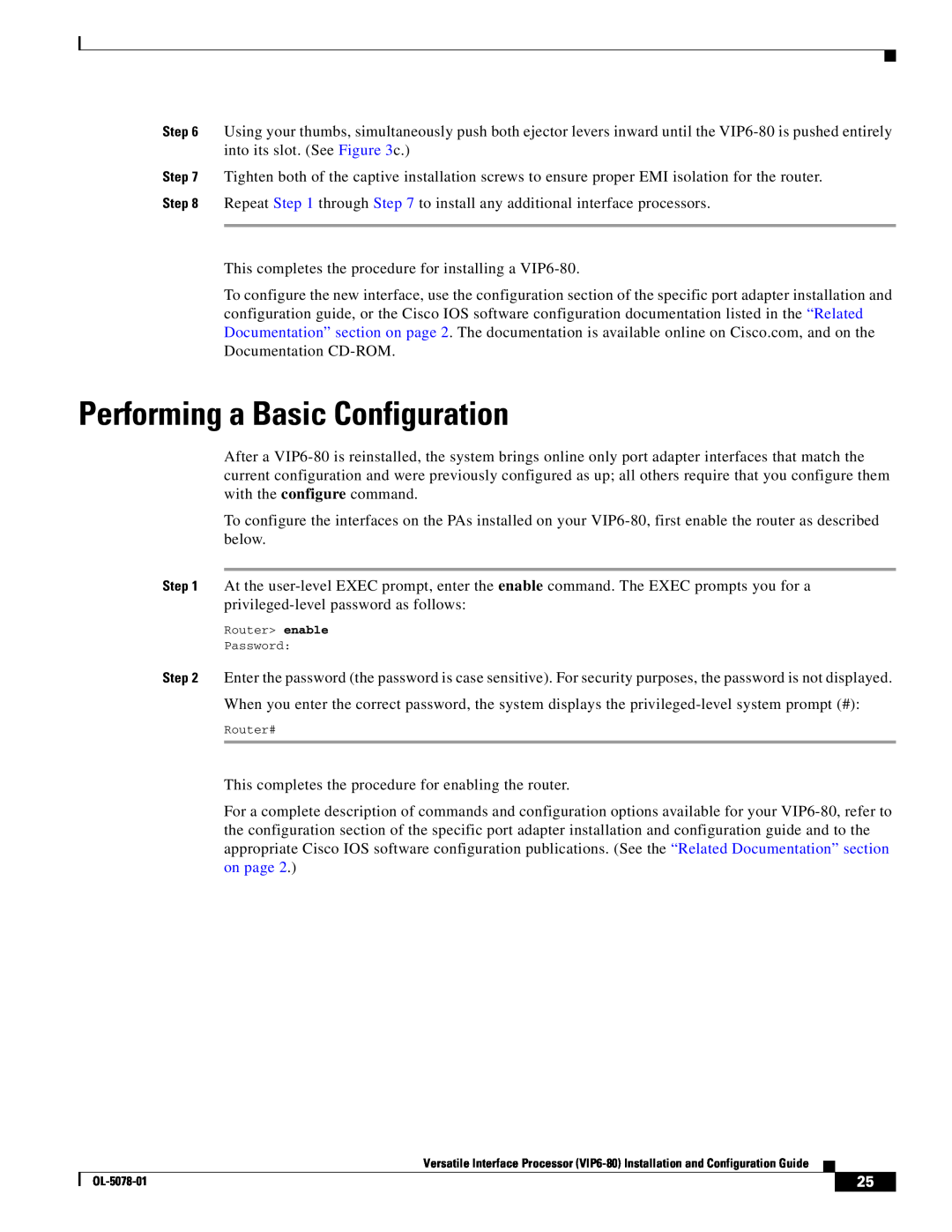 Cisco Systems (VIP6-80) manual Performing a Basic Configuration 