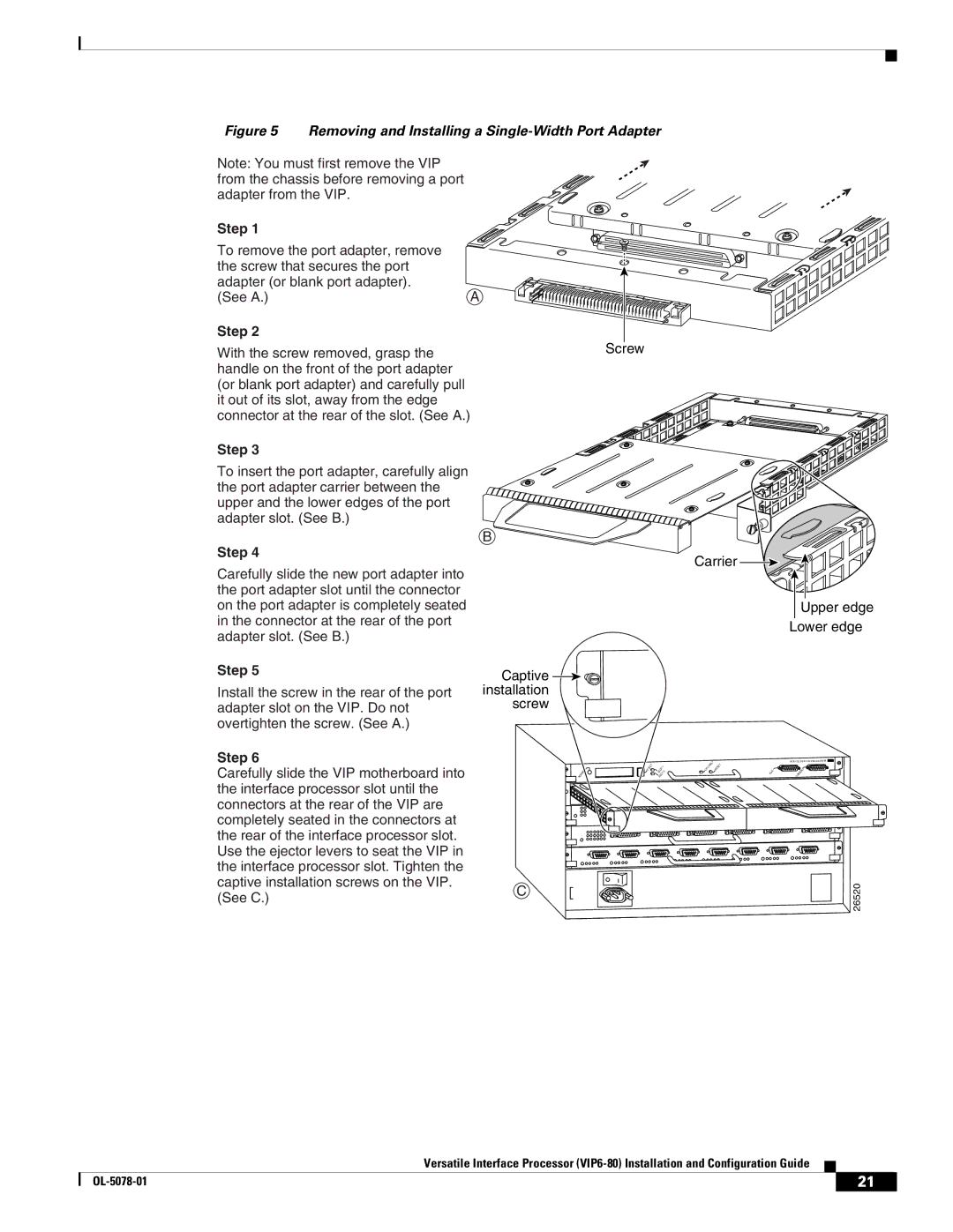 Cisco Systems (VIP6-80) manual Removing and Installing a Single-Width Port Adapter 