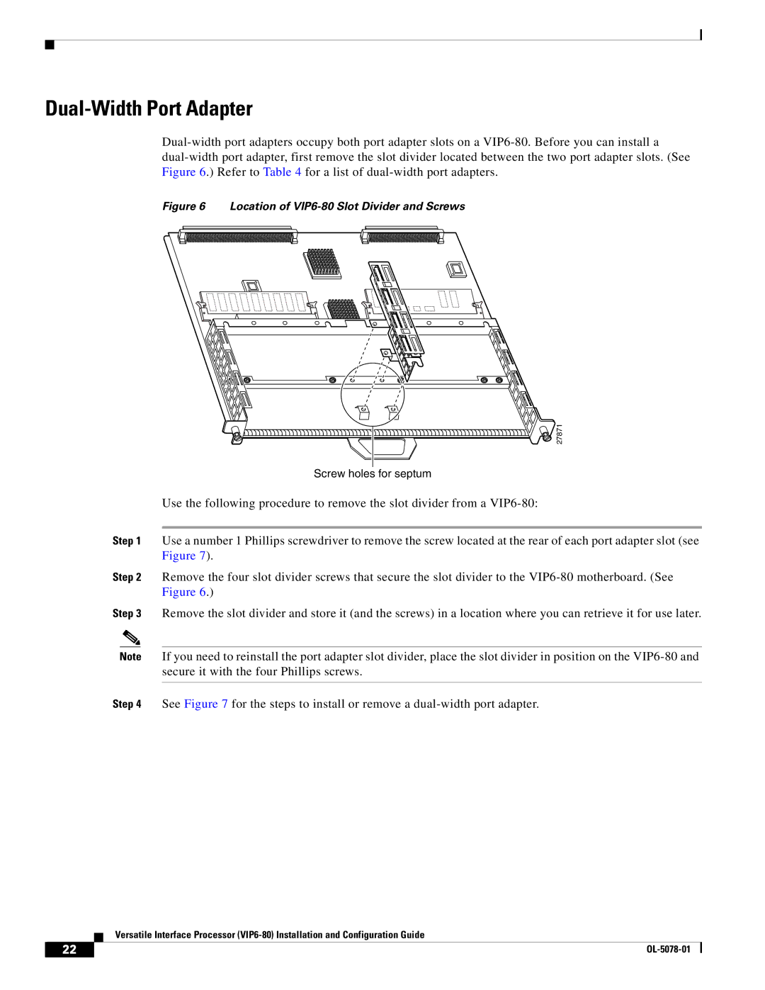 Cisco Systems (VIP6-80) manual Dual-Width Port Adapter, Location of VIP6-80 Slot Divider and Screws 