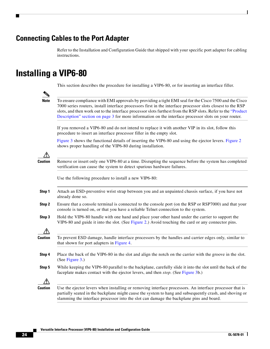 Cisco Systems (VIP6-80) manual Installing a VIP6-80, Connecting Cables to the Port Adapter 