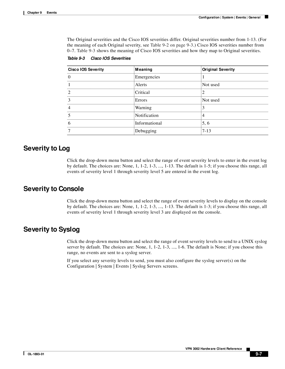 Cisco Systems VPN 3002 manual Severity to Log, Severity to Console, Severity to Syslog 