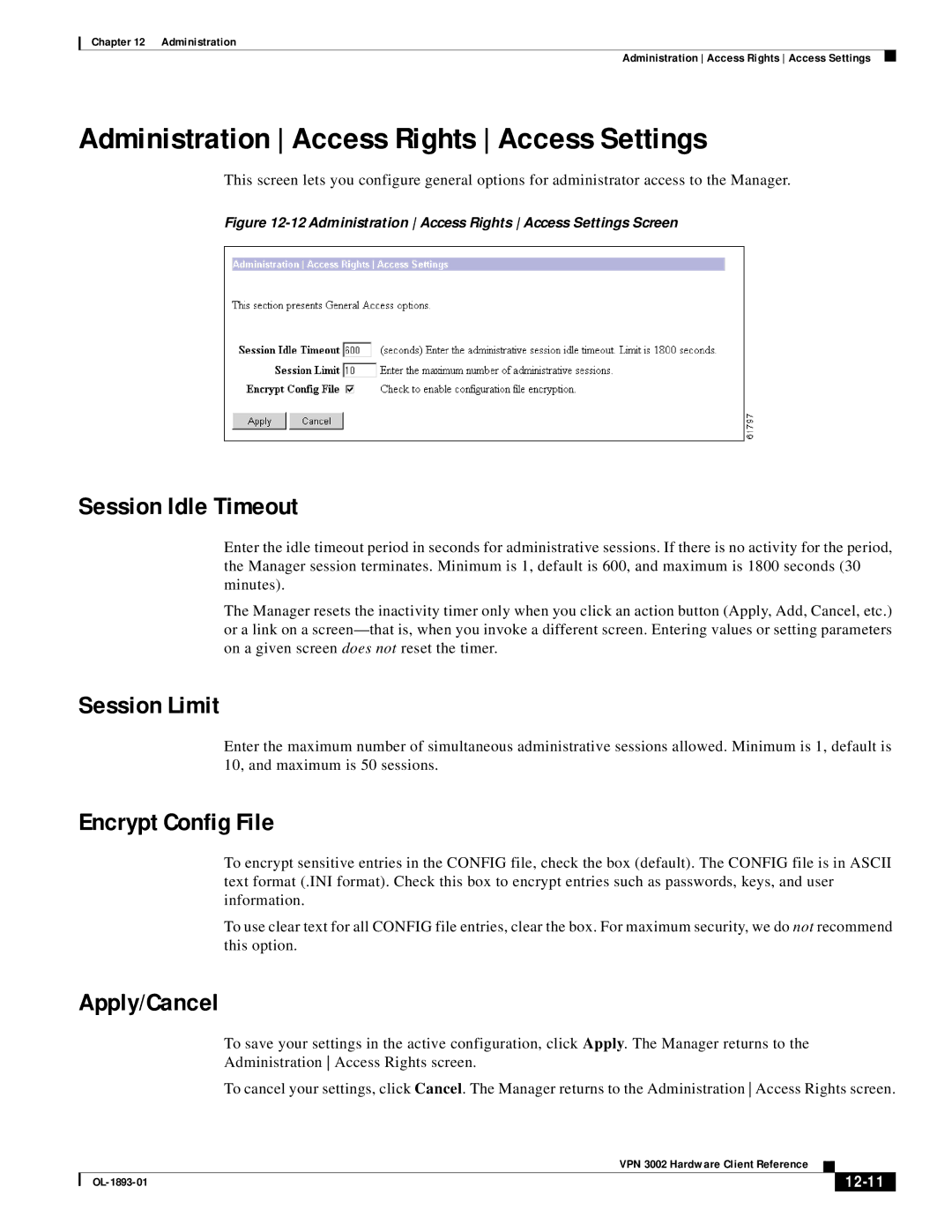 Cisco Systems VPN 3002 manual Administration Access Rights Access Settings, Session Idle Timeout, Session Limit, 12-11 