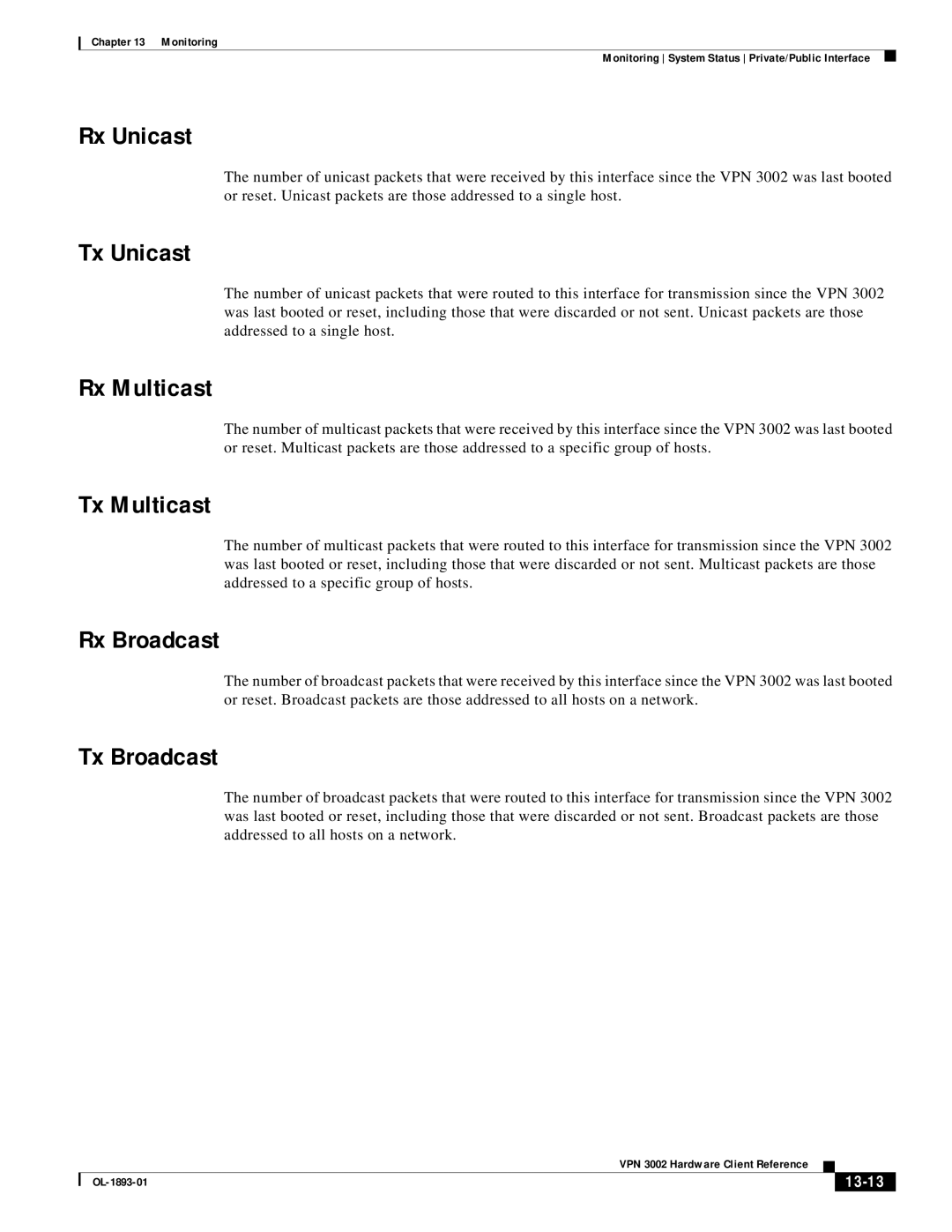 Cisco Systems VPN 3002 manual Rx Unicast, Tx Unicast, Rx Multicast, Tx Multicast, Rx Broadcast, Tx Broadcast 