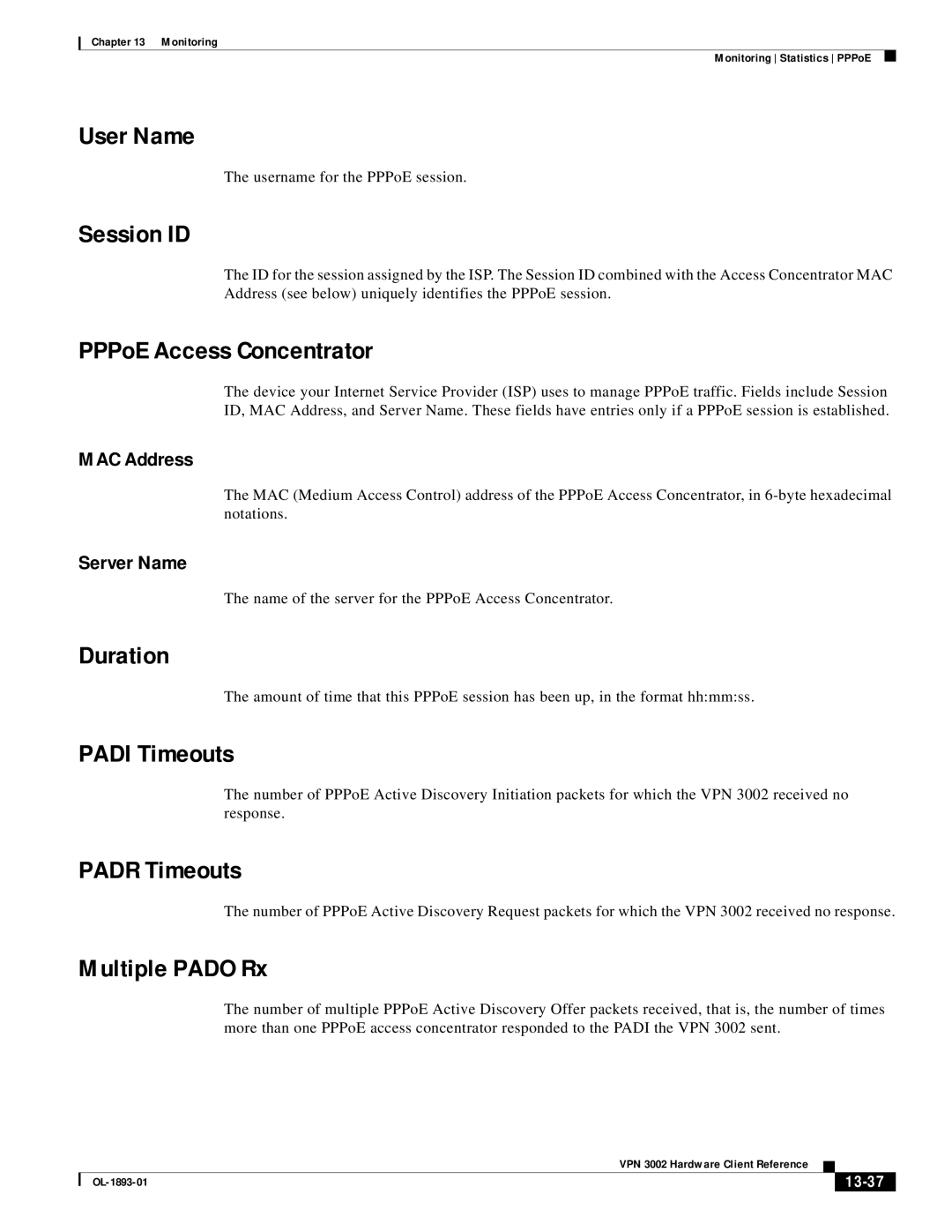 Cisco Systems VPN 3002 User Name, Session ID, PPPoE Access Concentrator, Padi Timeouts, Padr Timeouts, Multiple Pado Rx 