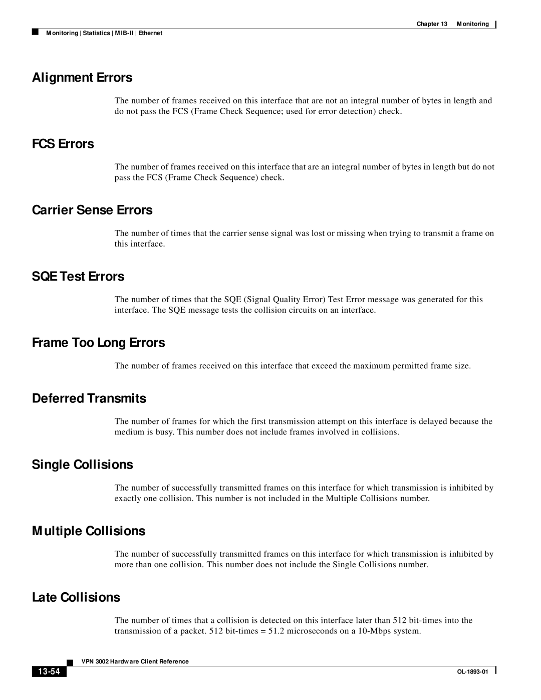 Cisco Systems VPN 3002 manual Alignment Errors, FCS Errors, Carrier Sense Errors, SQE Test Errors, Frame Too Long Errors 