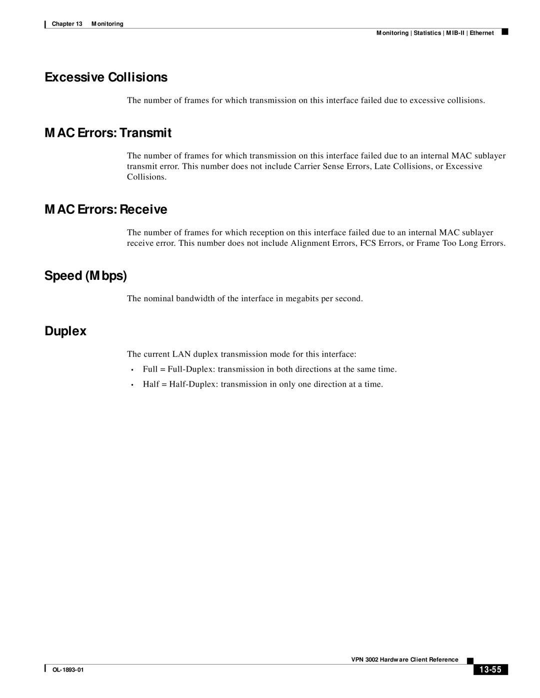 Cisco Systems VPN 3002 manual Excessive Collisions, MAC Errors Transmit, MAC Errors Receive, Speed Mbps, Duplex 