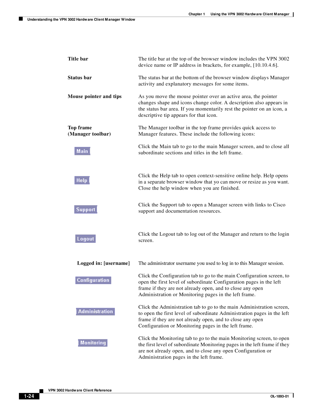 Cisco Systems VPN 3002 manual Title bar, Status bar, Mouse pointer and tips, Top frame, Manager toolbar, Logged in username 