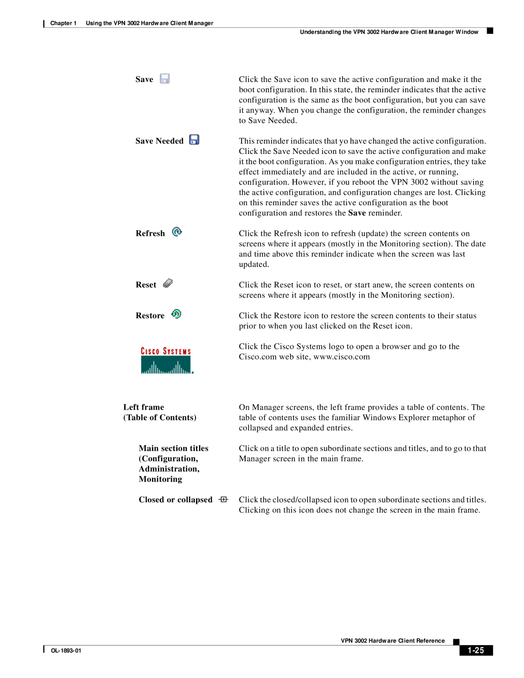 Cisco Systems VPN 3002 manual Save Needed, Refresh, Reset, Restore 
