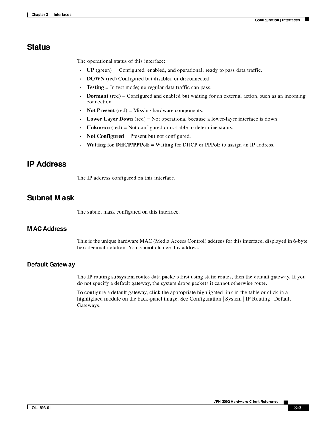 Cisco Systems VPN 3002 manual Status, IP Address, Subnet Mask, MAC Address, Default Gateway 