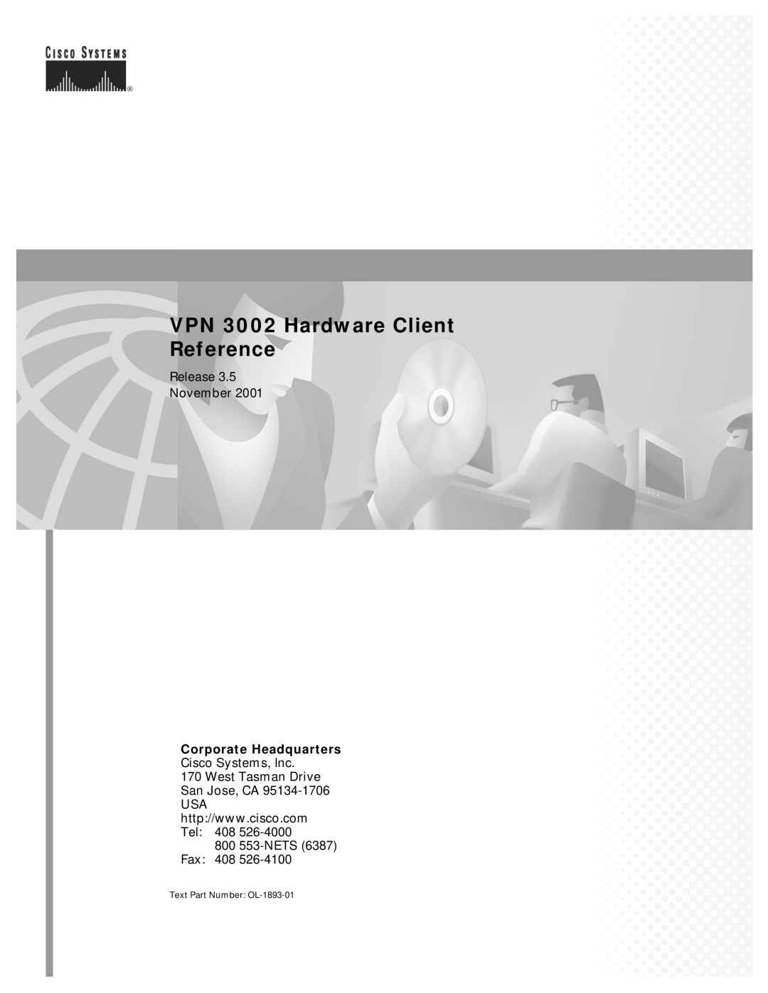 Cisco Systems VPN 3002 manual Release November, Corporate Headquarters, Cisco Systems, Inc, West Tasman Drive San Jose, CA 