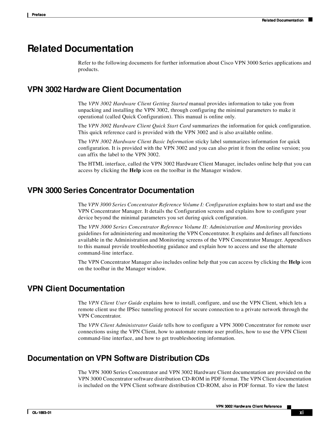 Cisco Systems Related Documentation, VPN 3002 Hardware Client Documentation, VPN 3000 Series Concentrator Documentation 