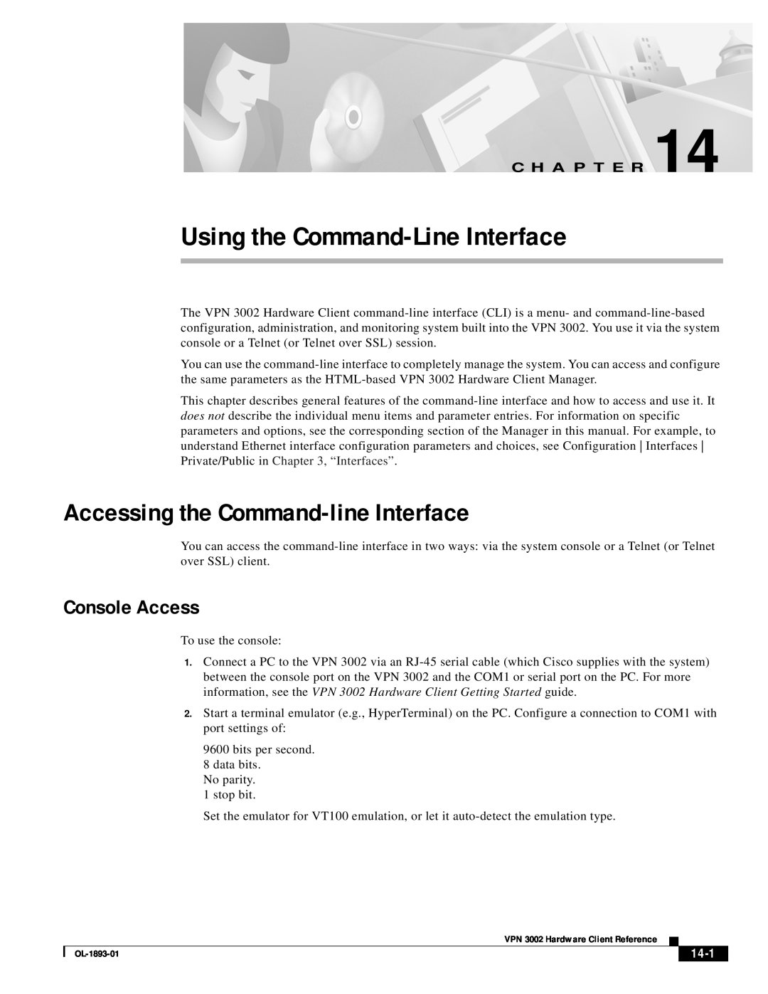 Cisco Systems VPN 3002 manual Using the Command-LineInterface, Accessing the Command-lineInterface, Console Access, 14-1 