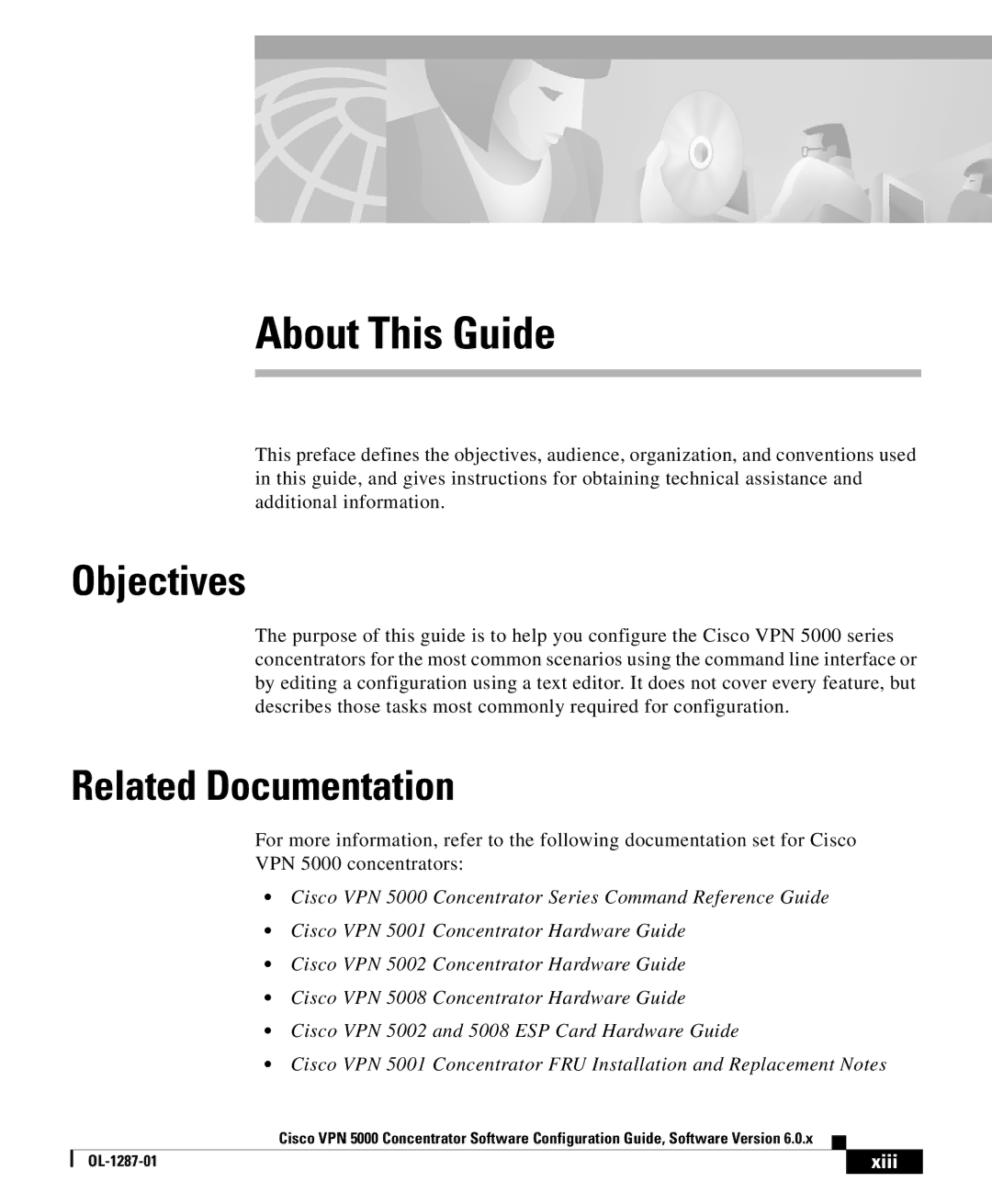 Cisco Systems VPN 5000 manual Objectives, Related Documentation, Xiii 